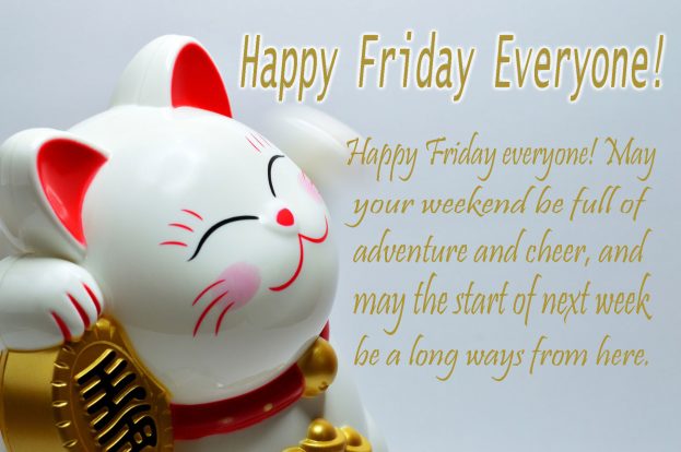 Happy Friday Everyone Quotes