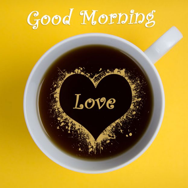 Good Morning Heart Coffee Images - Good Morning Images, Quotes, Wishes, Messages, greetings & eCard Images