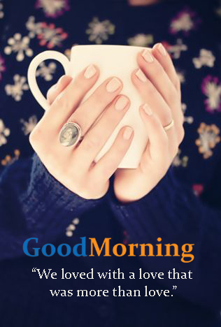 Good Morning Messages Of Love - Good Morning Images, Quotes, Wishes, Messages, greetings & eCard Images
