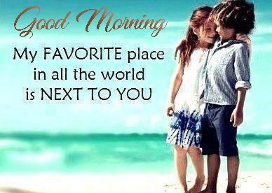 Good Morning Wishes For Lover - Good Morning Images, Quotes, Wishes, Messages, greetings & eCard