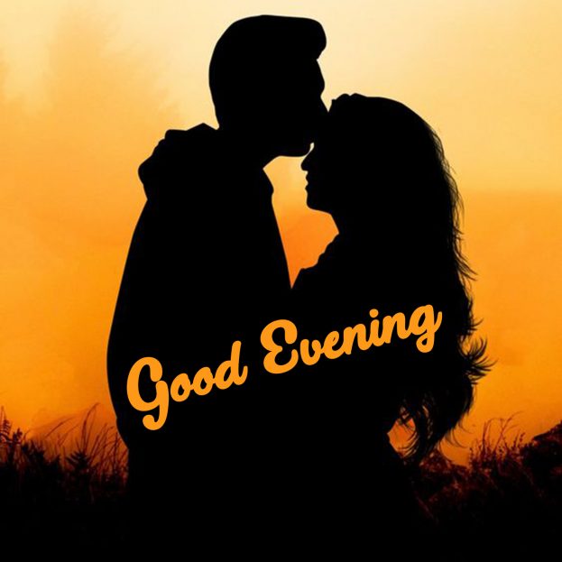 Good Evening Images For Lovers - Good Morning Images, Quotes, Wishes, Messages, greetings & eCard Images