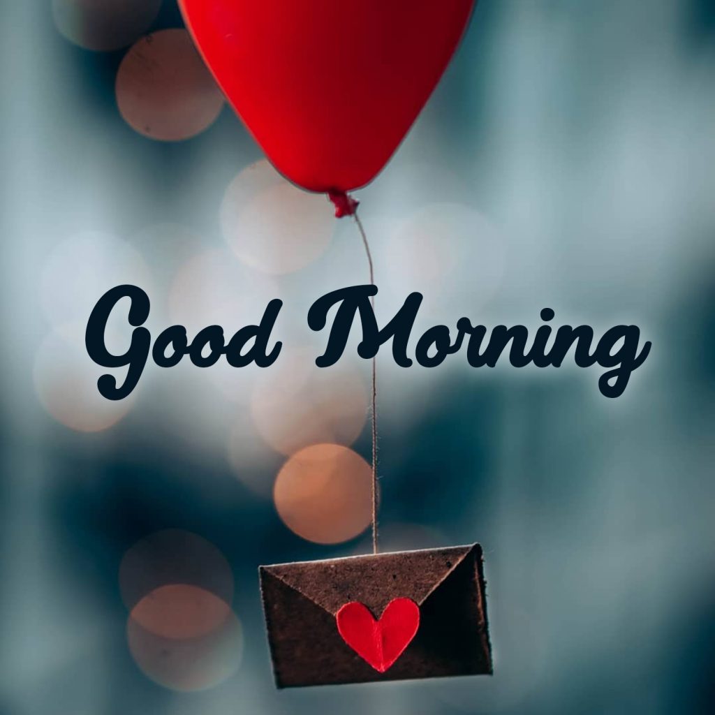 Lovely Good Morning love images for a lovely person - Good Morning ...