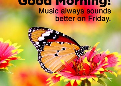 Appreciate your friends by sharing Good morning Friday images with them - Good Morning Images, Quotes, Wishes, Messages, greetings & eCard Images