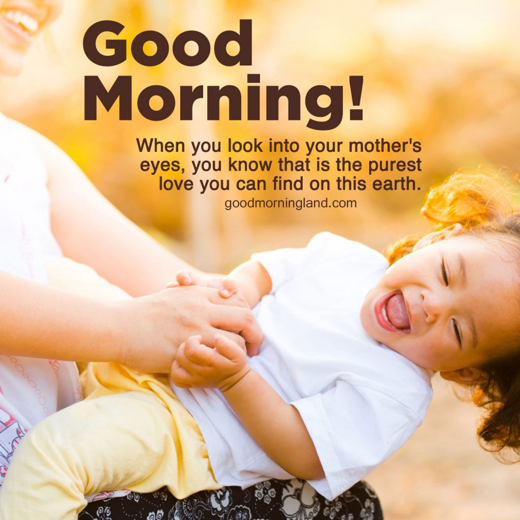 Get The Best Good Morning Mom Images For Your Mom Good Morning Images