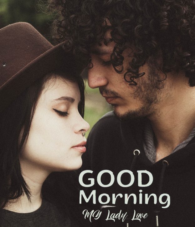 Good Morning My Lady Love - Good Morning Images, Quotes, Wishes, Messages, greetings & eCard Images