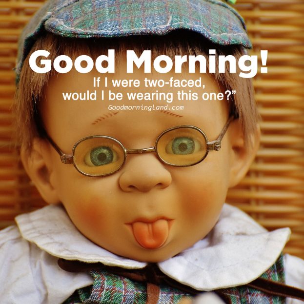 Huge stock of Good Morning Funny Images for you - Good Morning Images, Quotes, Wishes, Messages, greetings & eCard Images
