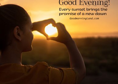 Lovely Good Evening Images for everyone - Good Morning Images, Quotes, Wishes, Messages, greetings & eCard Images