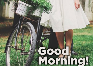 Send Good Morning Message Images to your loved ones 2021 - Good Morning Images, Quotes, Wishes, Messages, greetings & eCard Images