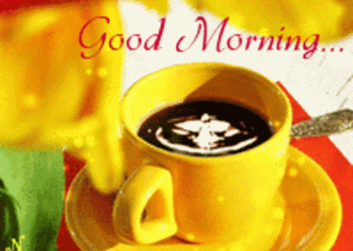Good Morning Coffee For Good Day GIF -Good Morning Images, Quotes, Wishes, Messages, greetings & eCard Images