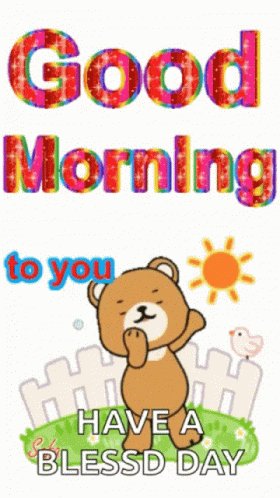 Good Morning To You GIFs - Good Morning Images, Quotes, Wishes, Messages, greetings & eCard Images