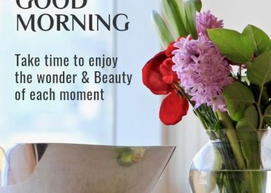 2023 Enjoy Each Moment Morning Messages - Good Morning Images, Quotes, Wishes, Messages, greetings & eCard Images