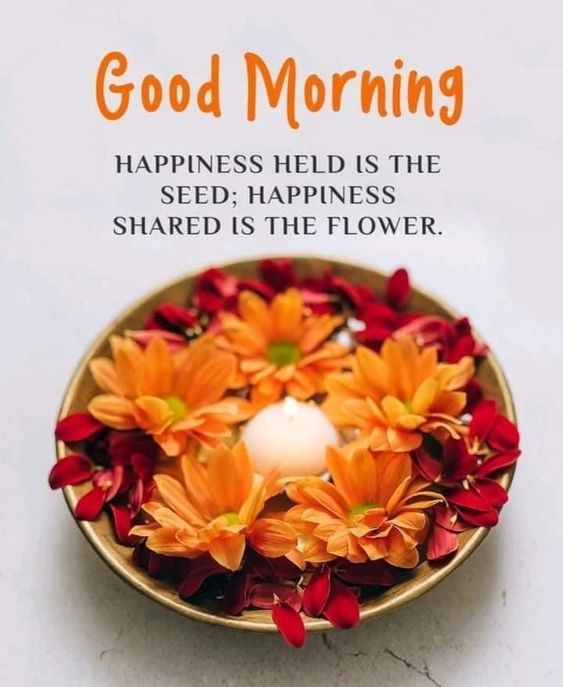 Good Morning Happiness Shared Is The Flower Images - Good Morning Images, Quotes, Wishes, Messages, greetings & eCard Images