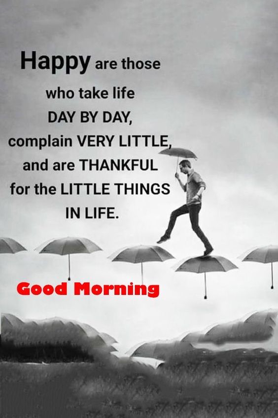 Good Morning Thankful For The Little Things In Life Quotes - Good Morning Images, Quotes, Wishes, Messages, greetings & eCard Images