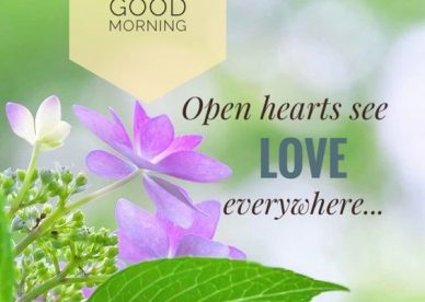 Good Morning Open Hearts Quotes For Likee - Good Morning Images, Quotes, Wishes, Messages, greetings & eCard Images