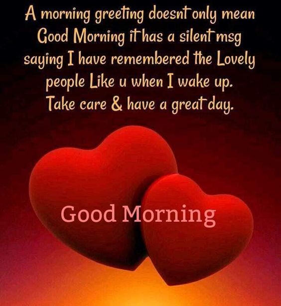 Good Morning Take Care And Have A Great Day Images - Good Morning Images, Quotes, Wishes, Messages, greetings & eCard Images