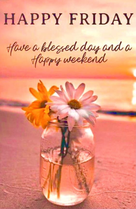 Good Morning Happy Weekend Friday Photos - Good Morning Images, Quotes, Wishes, Messages, greetings & eCard Images