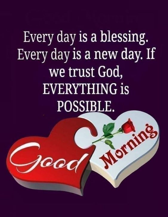 Good Morning Everything Is Possible Quotes - Good Morning Images, Quotes, Wishes, Messages, greetings & eCard Images