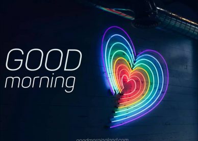 Good Morning Colorful Love Wallpaper - Good Morning Images, Quotes, Wishes, Messages, greetings & eCard Images