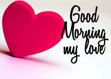 Good Morning Wishes Pics For Lover - Good Morning Images, Quotes, Wishes, Messages, greetings & eCard Images
